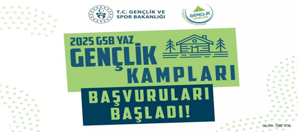2025 GSB Yaz Gençlik Kampları Başvuruları Başladı