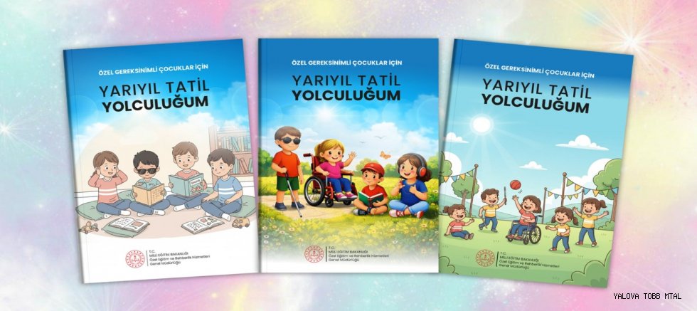 Özel Eğitim İhtiyacı Olan Öğrenciler İçin Yarıyıl Tatili Etkinlik Kitabı