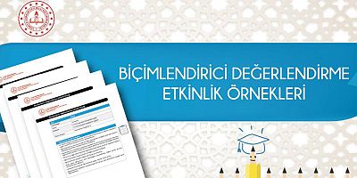 Biçimlendirici Değerlendirmeye Yönelik Örnekler Yayımlandı