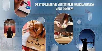 Destekleme ve Yetiştirme Kurslarında Yeni Dönem Başlıyor