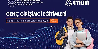 Genç Girişimci Eğitimleri EBA'da Öğrencilerle Buluşuyor!