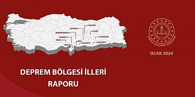 MEB, Deprem Bölgesi İlleri Raporu'nu Yayımladı