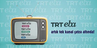 TRT EBA Artık Tek Kanal Çatısı Altında