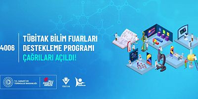 TÜBİTAK 4006 Bilim Fuarları Destekleme Programı 11. Dönem Çağrıları Yayınlandı